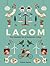 Lagom: The Swedish Art of B...