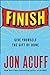 Finish: Give Yourself the Gift of Done