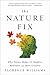 The Nature Fix: Why Nature Makes Us Happier, Healthier, and More Creative