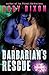 Barbarian's Rescue (Ice Planet Barbarians, #14)