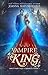 Vampire King: Cinderella (Adult Fairy Tale, #1 )