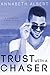 Trust with a Chaser (Rainbow Cove, #1)