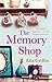 The Memory Shop