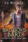 Bad Boy's Bard (Fae Out of Water, #3)