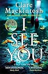 I See You by Clare Mackintosh