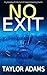 No Exit by Taylor  Adams