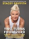 Two Turns from Zero by Stacey Griffith