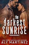 The Darkest Sunrise by Aly Martinez