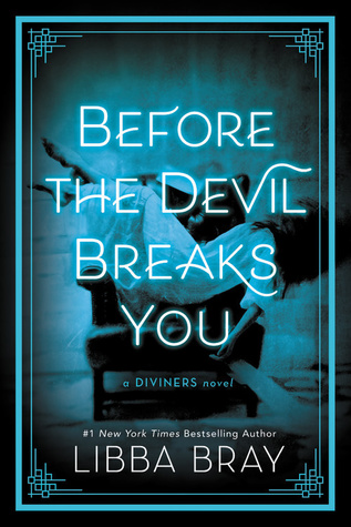 Before the Devil Breaks You by Libba Bray