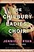 The Chilbury Ladies' Choir