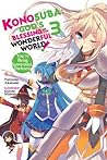 You're Being Summoned, Darkness (Konosuba: God's Blessing on This Wonderful World! Light Novel, #3)