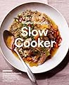 Martha Stewart's Slow Cooker by Martha Stewart