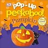 Pop-Up Peekaboo! Pumpkin by D.K. Publishing