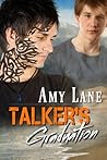 Talker's Graduation (Talker, #3)