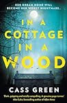 In a Cottage in a Wood by Cass Green