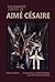 The Complete Poetry of Aimé Césaire