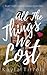 All The Things We Lost (River Valley Lost & Found, #1) by Kayla Tirrell