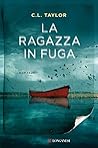 La ragazza in fuga (Italian Edition)