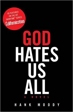 God Hates Us All by Hank Moody