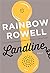 Landline by Rainbow Rowell