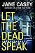 Let the Dead Speak (Maeve Kerrigan, #7)