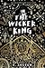 The Wicker King (The Wicker King, #1)