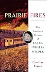 Prairie Fires: Th...