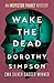 Wake the Dead by Dorothy Simpson