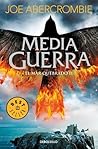 Media Guerra (El Mar Quebrado, #3)