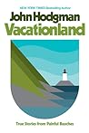 Vacationland by John Hodgman