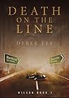 Death on the Line by Derek Fee