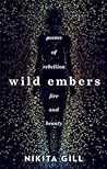 Wild Embers by Nikita Gill