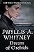 Dream of Orchids by Phyllis A. Whitney