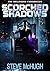 Scorched Shadows (Hellequin Chronicles, #7) by Steve McHugh