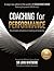 Coaching for Performance: The Principles and Practice of Coaching and Leadership