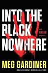 Into the Black Nowhere by Meg Gardiner