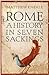 Rome: A History in Seven Sackings