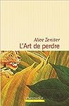 L'Art de perdre by Alice Zeniter