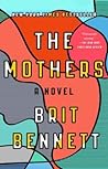 The Mothers by Brit Bennett