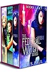 The Federal Witch: Books 3,4&5 (The Federal Witch #3-5)