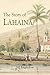 The Story of Lahaina