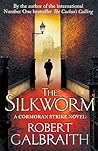 The Silkworm by Robert Galbraith