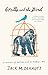 Gorilla and the Bird: A Memoir of Madness and a Mother's Love