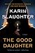 The Good Daughter (Good Daughter, #1)