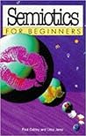 Semiotics for Beginners by Paul Cobley