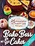 Bake Boss Cakes: 25 Imaginative and Creative Cake Recipes, Full color