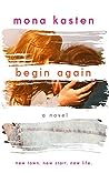 Begin Again (Again, #1)