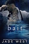 Bait by Jade West