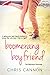 Boomerang Boyfriend (Boyfriend Chronicles, #3)