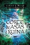 Corte de Asas e Ruína (Corte de Espinhos e Rosas, #3)